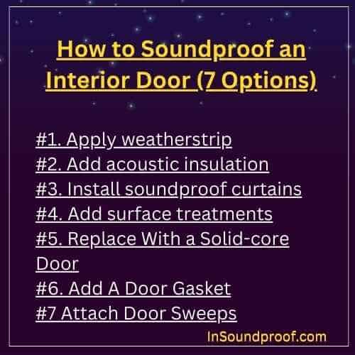 How to Soundproof Interior Door