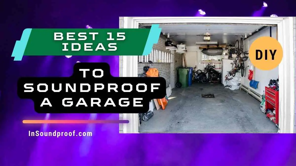 Soundproof a Garage